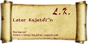 Later Kajetán névjegykártya